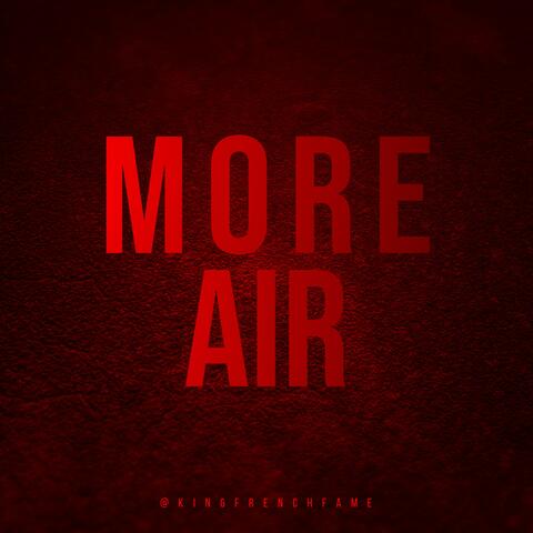More Air