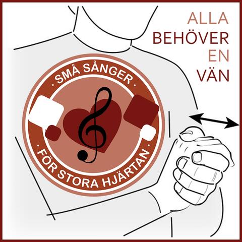 Alla Behöver En Vän