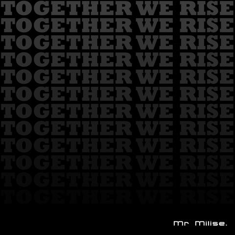 Together We Rise
