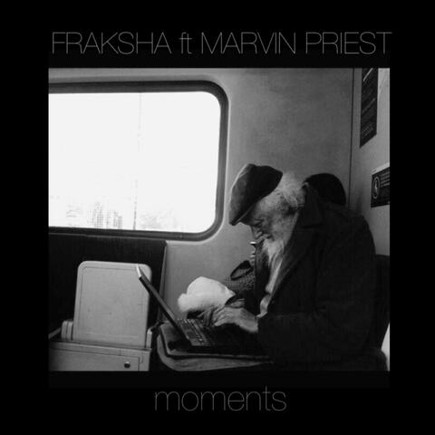 Moments (feat. Marvin Priest)