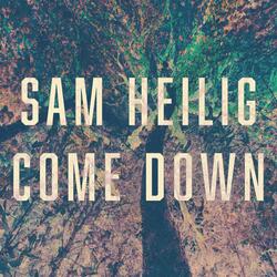 Come Down
