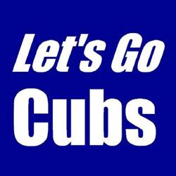 Let's Go Cubs