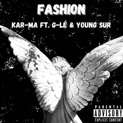 Fashion (feat. G-lé & Young Sur)