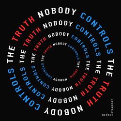 Nobody Controls the Truth