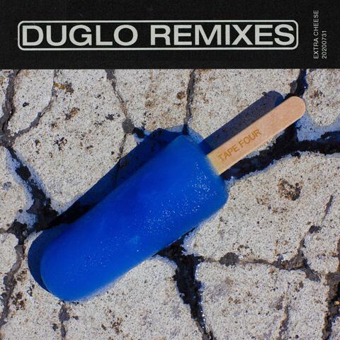 TAPE 4 DUGLO Remixes