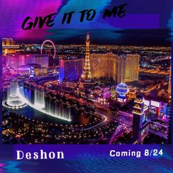 Give It to Me