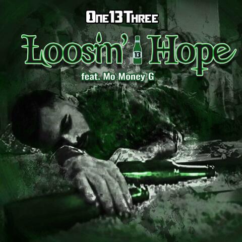 Loosin' Hope (feat. Mo Money G)