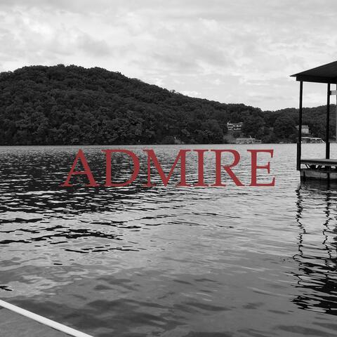 Admire