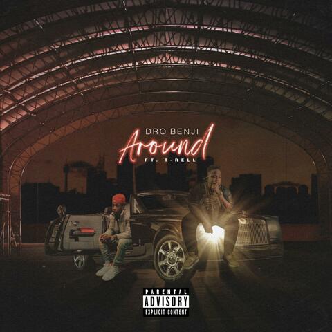Around (feat. T-Rell)