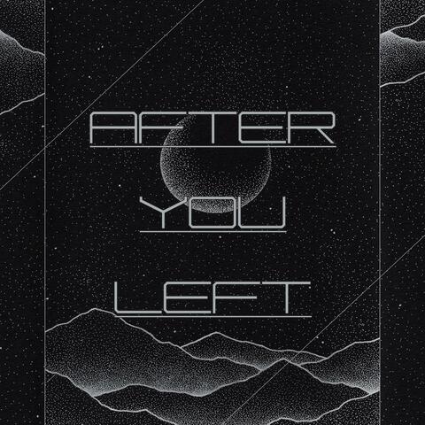After You Left