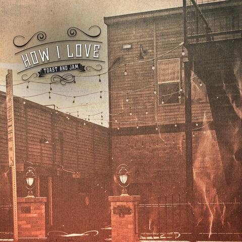 How I Love