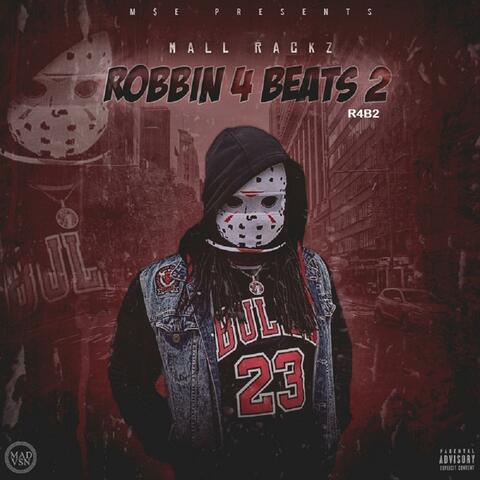 Robbin' 4 Beats 2