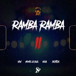 Ramba Ramba II (feat. Homie La Rue, Dexter & Vosa)
