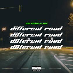 Different Road (feat. Lil Beast)