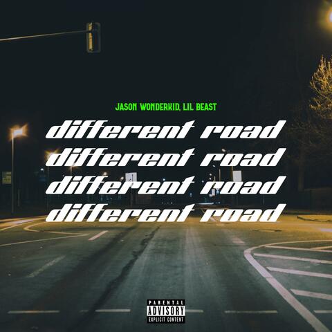 Different Road (feat. Lil Beast)