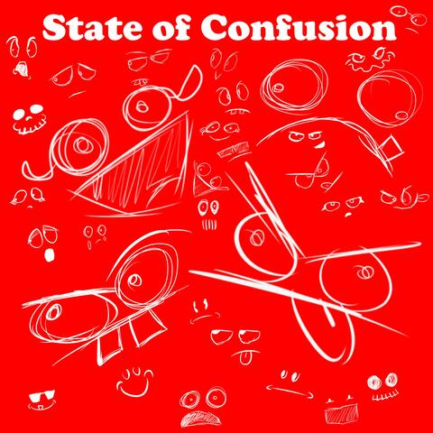 State of Confusion