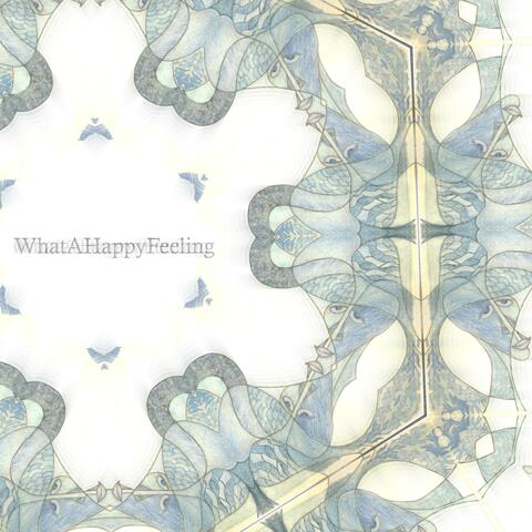 WhataHappyFeeling (feat. Dave Kellner)