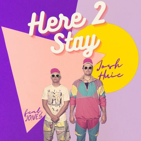 Here2Stay (feat. Jones)