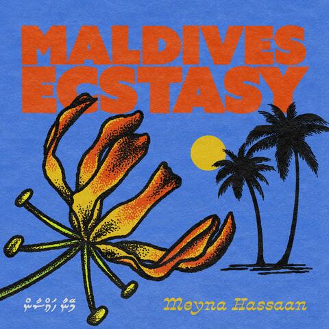 Maldives Ecstasy