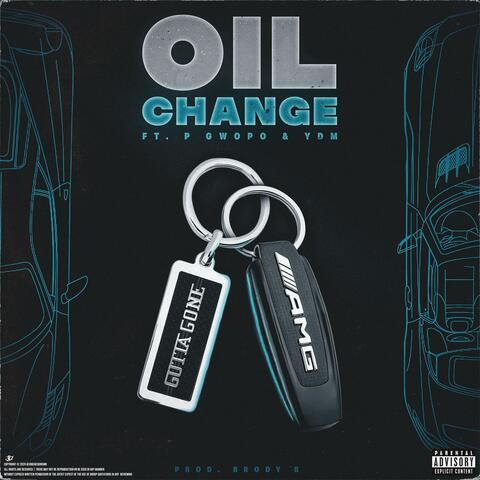 Oil Change (feat. P Gwopo & YDM)
