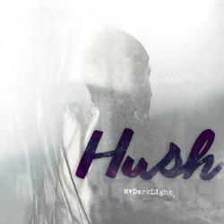 Hush