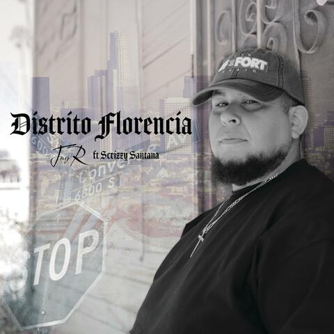 Distrito Florencia (feat. Scrizzy Santana)