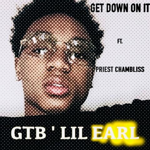 Get Down on It (feat. Priest Chambliss)