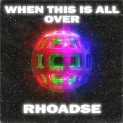 When This Is All Over