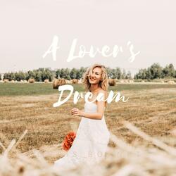 A Lover's Dream