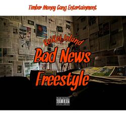 Bad News Freestyle