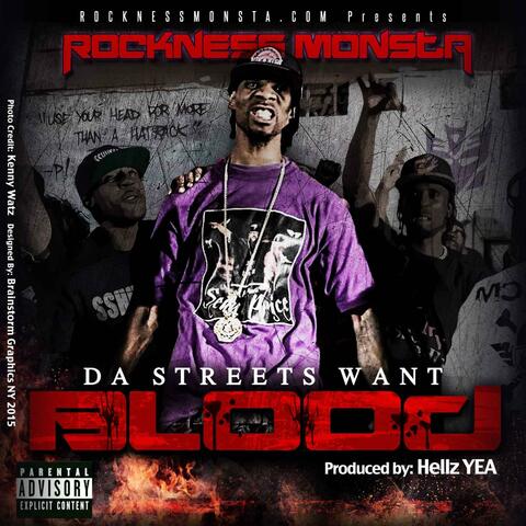 Da Streets Want Blood