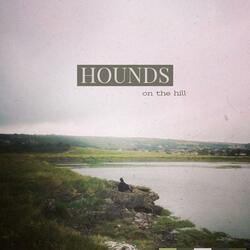 Hounds on the Hill