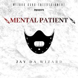 Mental Patient