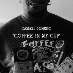 Coffee in My Cup