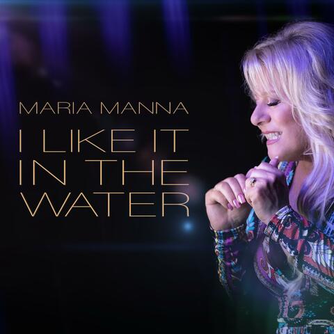 I Like It in the Water