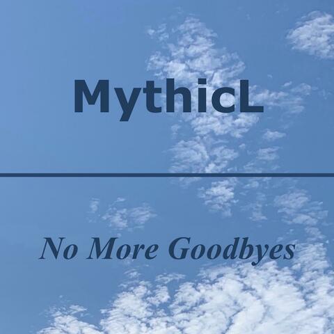 No More Goodbyes