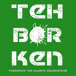 Forsaking the Swamp (Awakening)