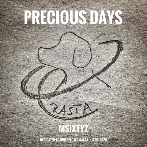 Precious Days