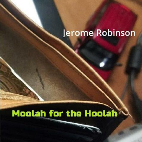 Moolah for the Hoolah