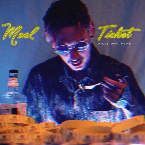 Meal Ticket