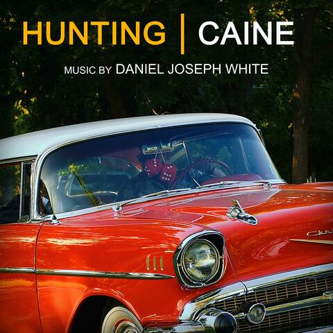 Hunting Caine (Original Motion Picture Soundtrack)