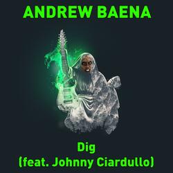 Dig (feat. Johnny Ciardullo)