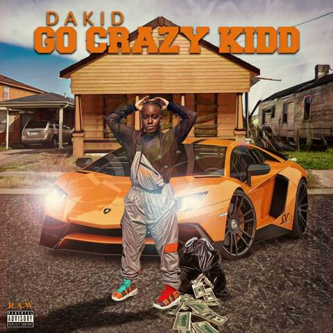 GO Crazy Kidd!!