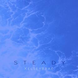 Steady