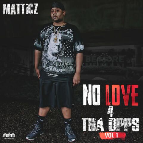 No Love 4 Tha Opps, Vol. 1