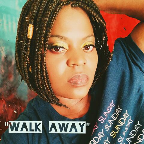 Walk Away