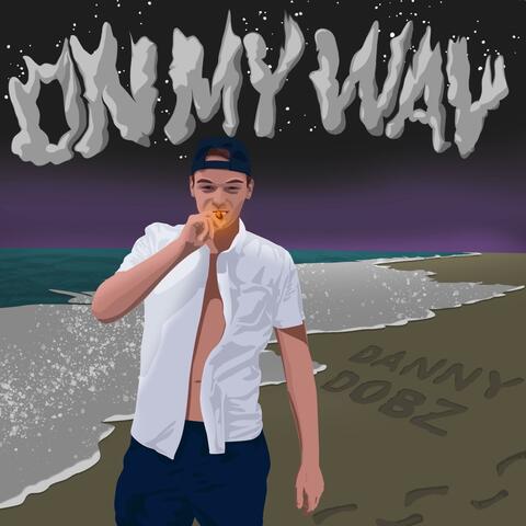 On My Way