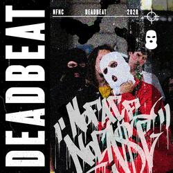 Deadbeat (feat. Epicardiectomy)