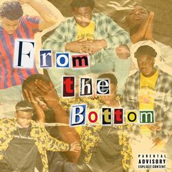 From the Bottom (feat. Scottmac)