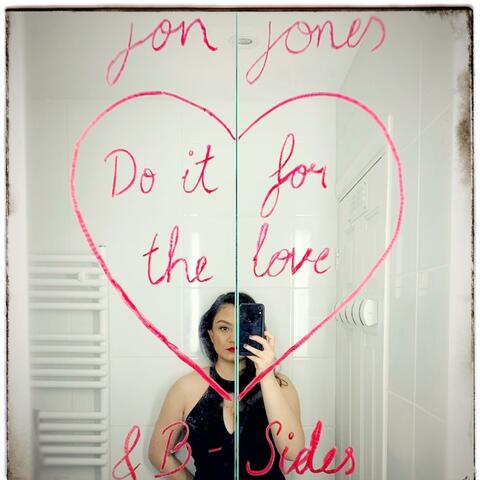 Do It for the Love